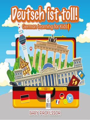 cover image of Deutsch ist toll!--German Learning for Kids